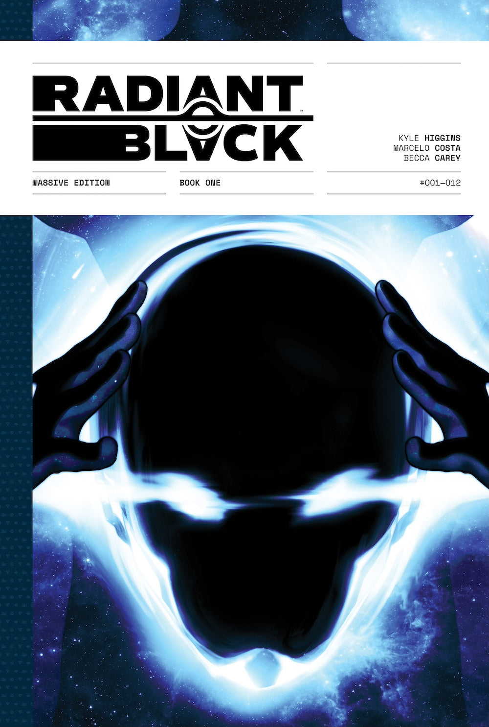 Radiant Black: Black Market Massive Edition Hardcover – Black