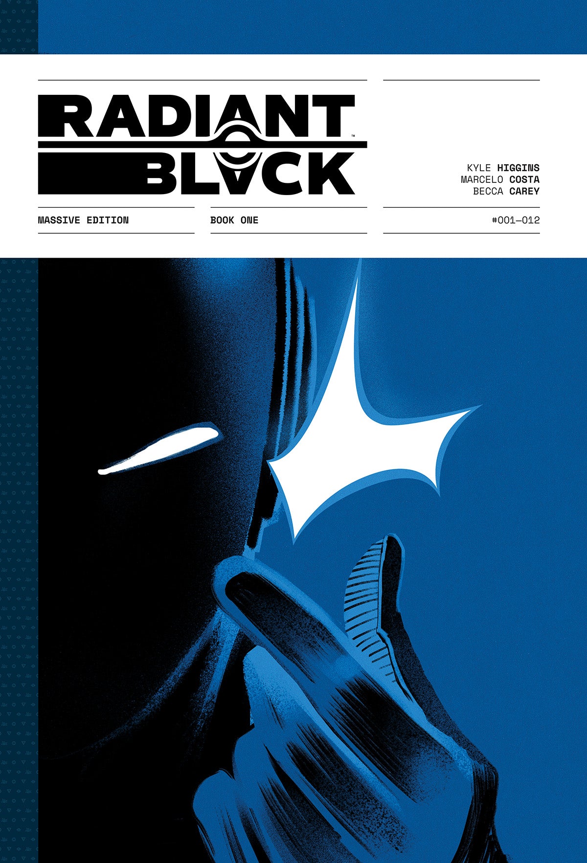 Radiant Black: NYCC Black Market Massive Edition Hardcover