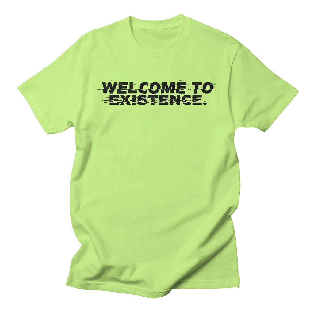 Welcome to Existence (Black Text) - Issue #10 Exclusive — Mens T Shirt