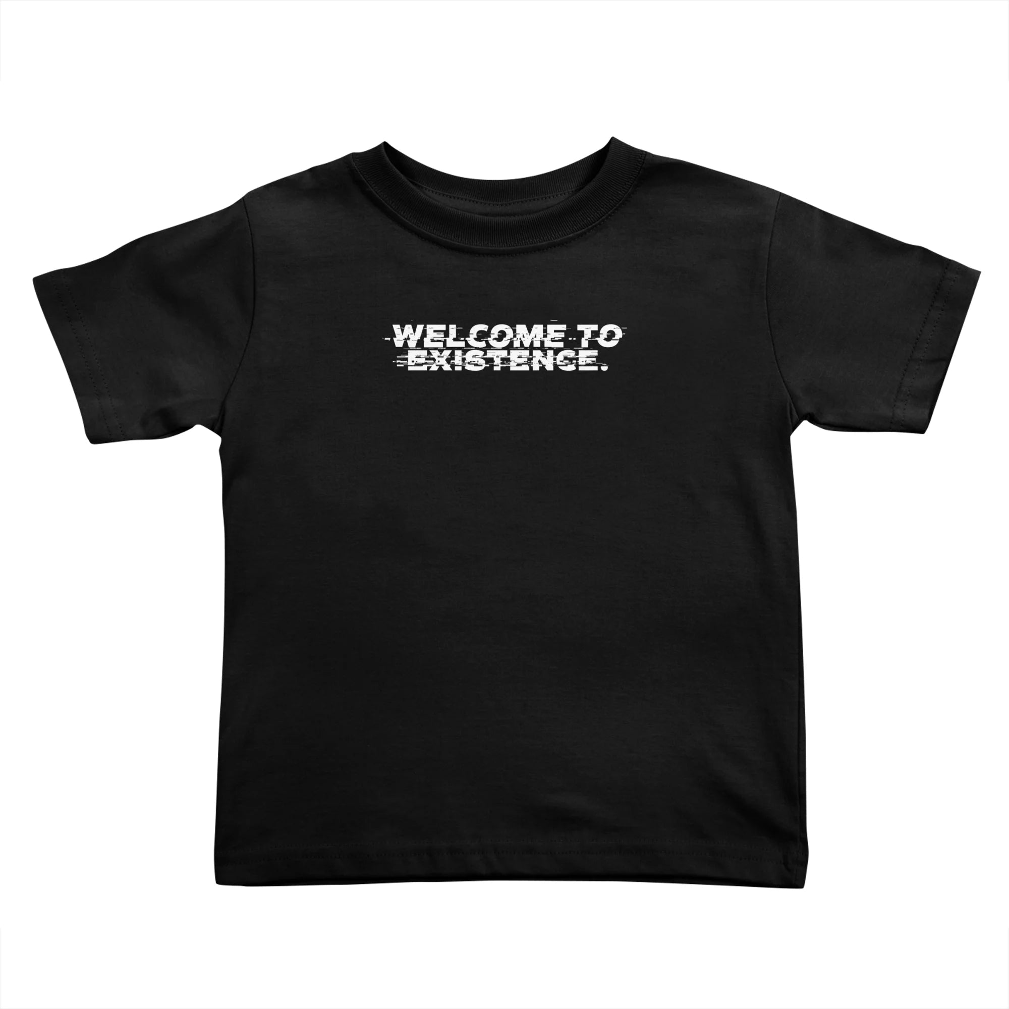 Welcome to Existence (White Text) - Issue #10 Exclusive — Kids Toddler T Shirt
