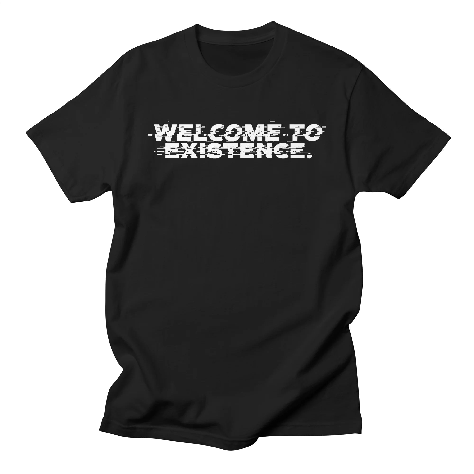 Welcome to Existence (White Text) - Issue #10 Exclusive — Mens T Shirt