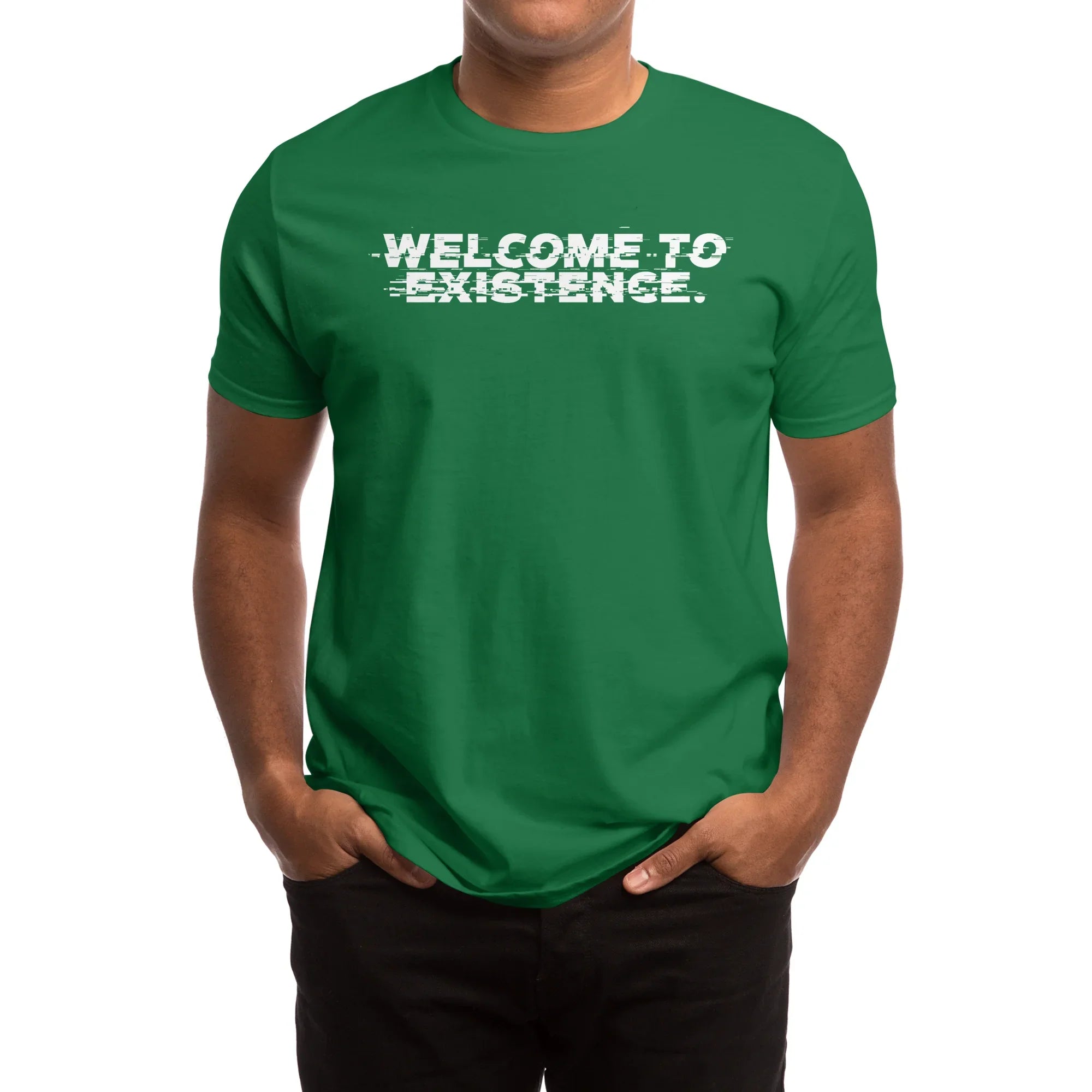 Welcome to Existence (White Text) - Issue #10 Exclusive — Mens T Shirt